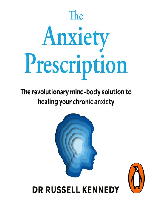 Cover image for The Anxiety Prescription